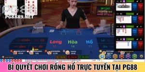 Bí Quyết Chơi Rồng Hổ Trực Tuyến Tại PG88 Thắng Lớn