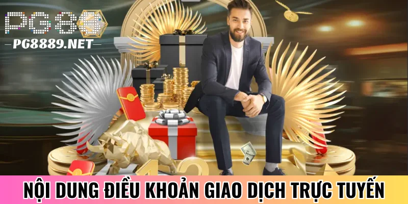 Nội dung điều khoản khi thực hiện giao dịch