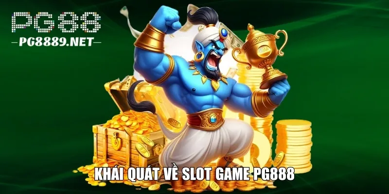 Slot game PG888 là trò chơi được yêu thích hiện nay