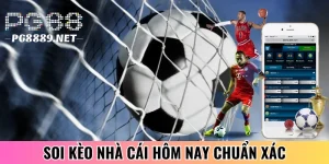 Soi Kèo Nhà Cái Hôm Nay Chuẩn Xác Từ Chuyên Gia PG88